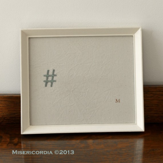 Hashtag Unknown hand embrodiered notice board - Misericordia 2013
